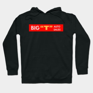 Road House: Big T Auto Sales Hoodie